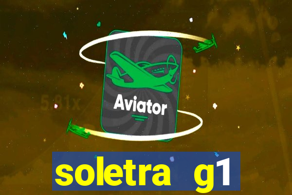 soletra g1 respostas hoje